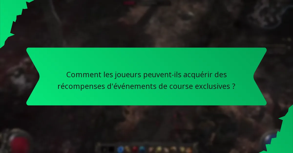 Comment les joueurs peuvent-ils acquérir des récompenses d'événements de course exclusives ?