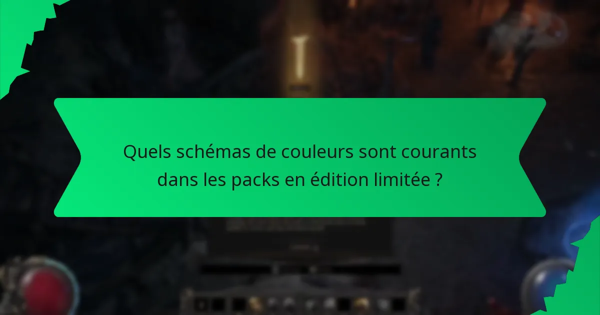 Quels schémas de couleurs sont courants dans les packs en édition limitée ?